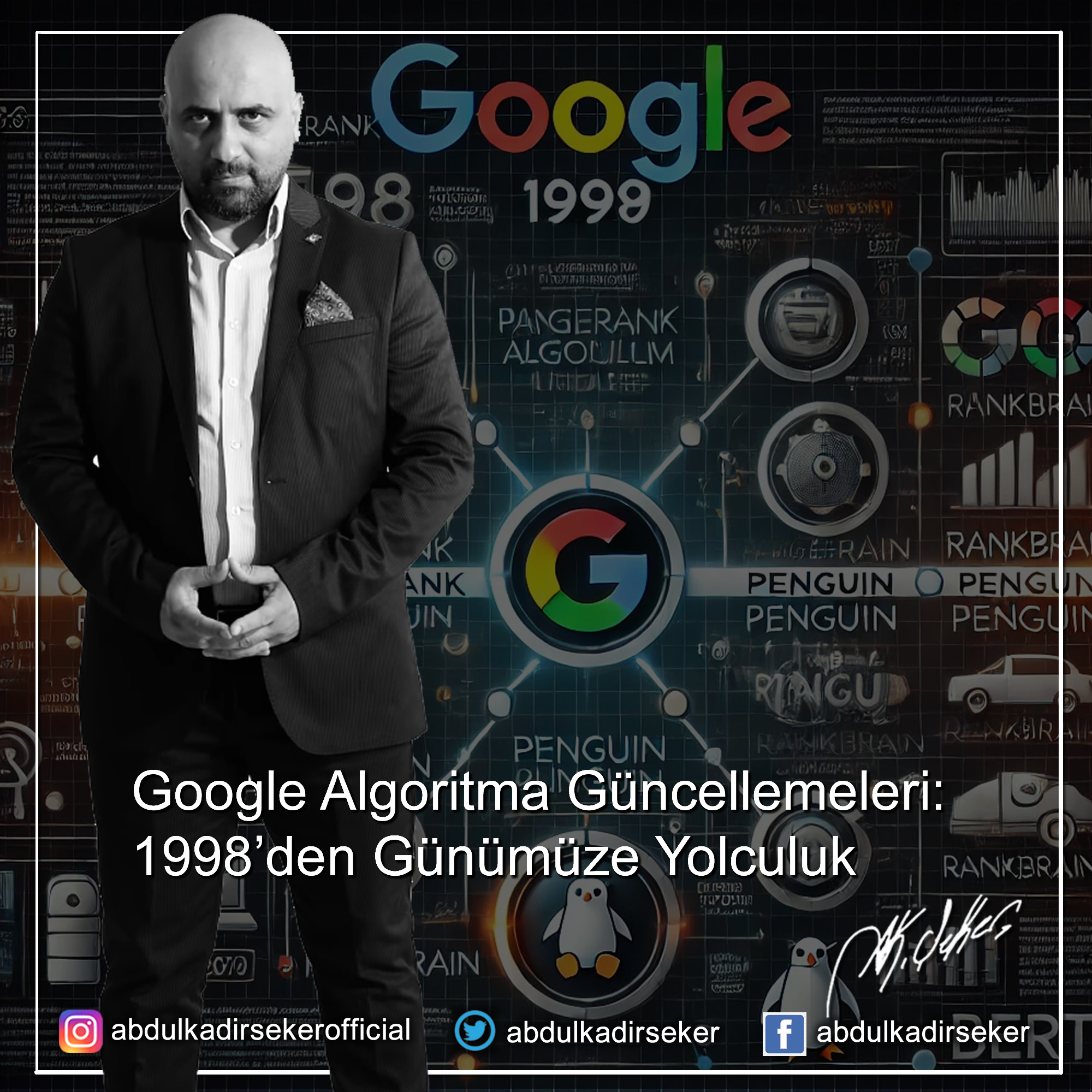 Google Algoritma Güncellemeleri: 1998'den Günümüze Yolculuk