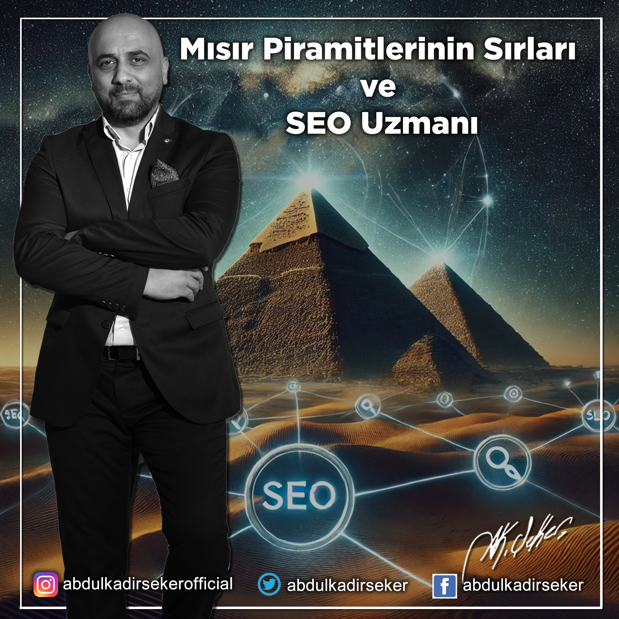 Mısır Piramitlerinin Gizemli Dünyası ve Dijital Çağın Sırrı SEO