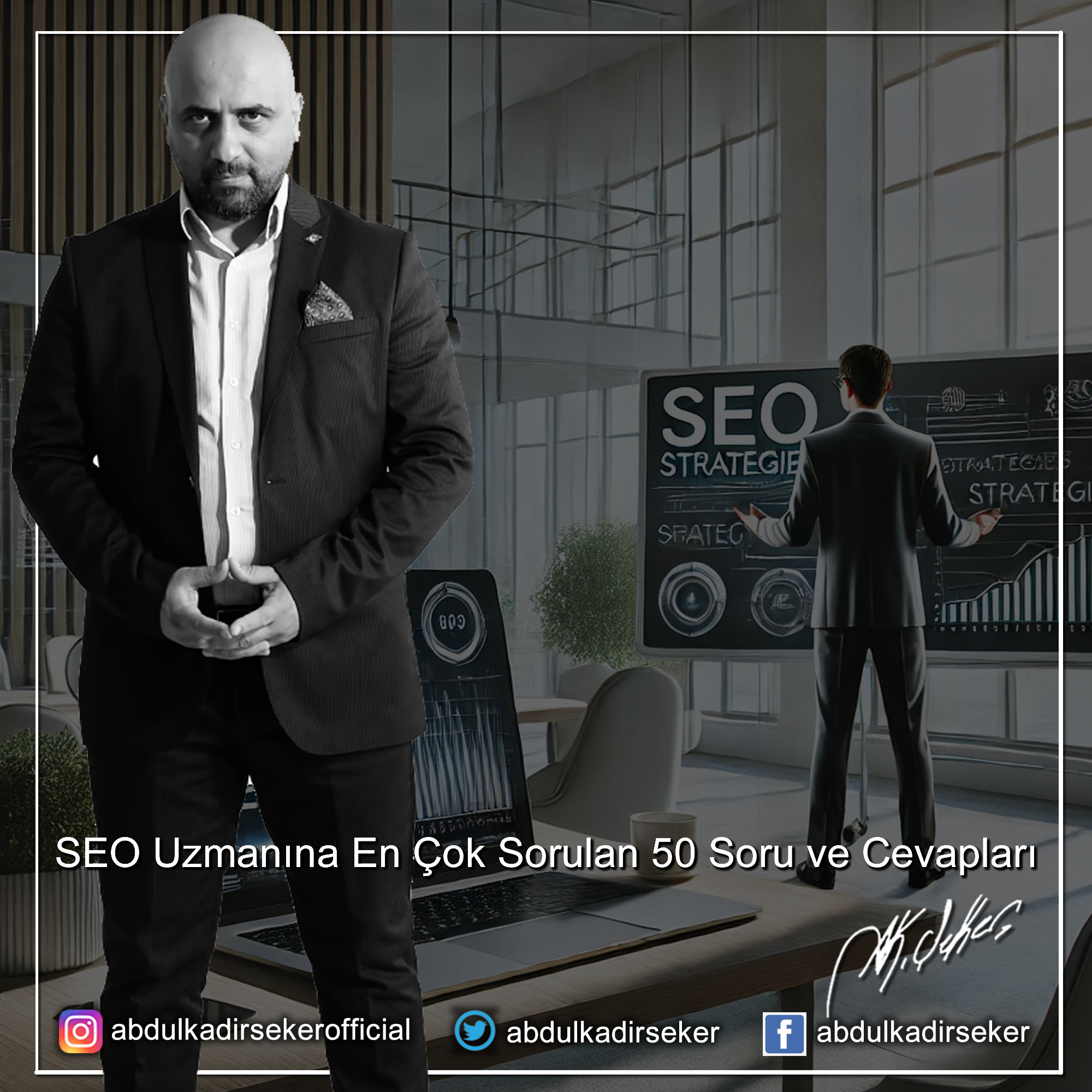 SEO Uzmanına En Çok Sorulan 50 Soru ve Cevapları